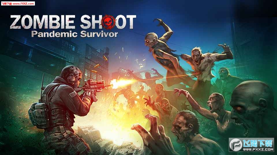 Zombie Shoot:Pandemic Survivor(僵屍殺手手機遊戲)v1.3.8截圖0