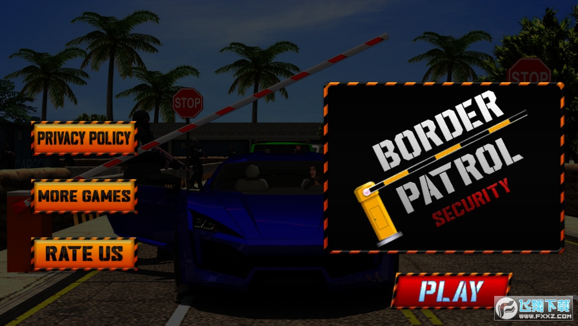 ߅Ѳ߉[֙C(Border Patrol Game)v1.0.4׿؈D0